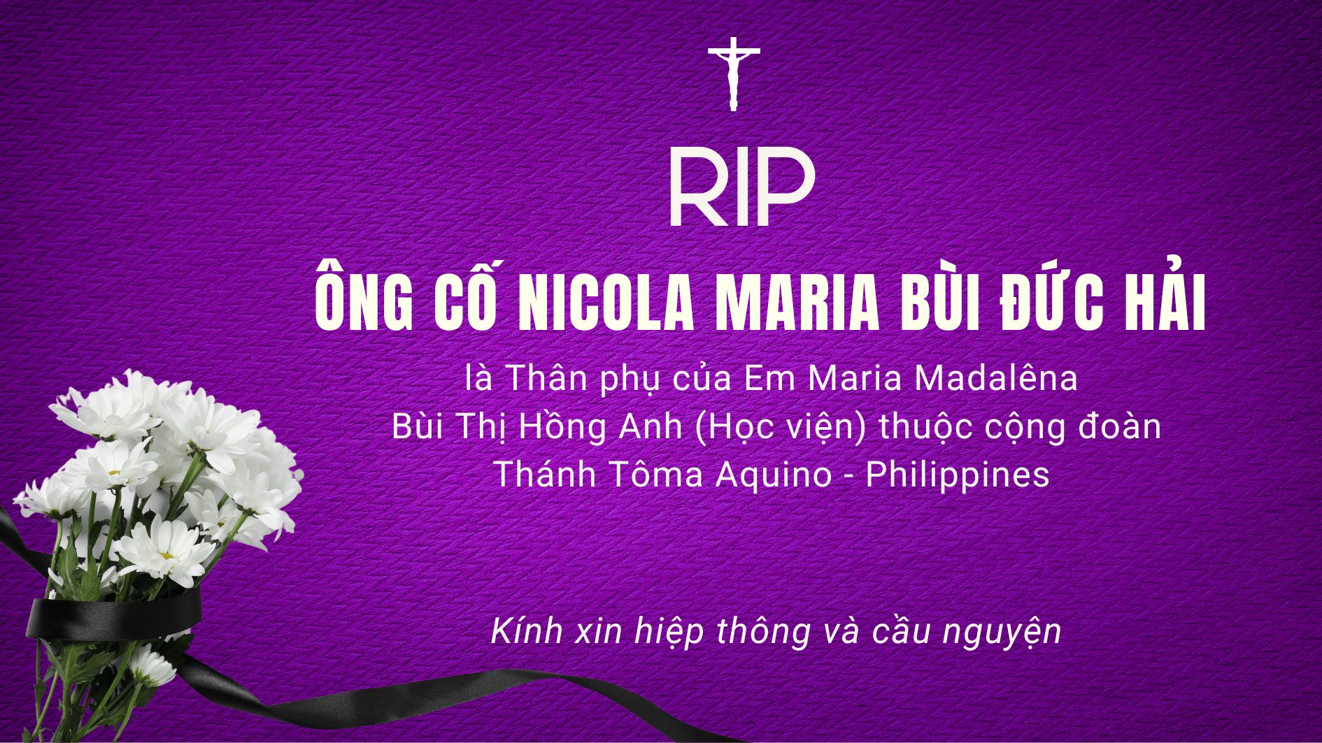 Cáo phó: Ông Cố Nicola Maria Bùi Đức Hải - Thân phụ của em Maria Madalêna Bùi Thị Hồng Anh (Học viện)